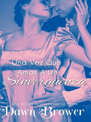 cover image of Una Vez Que Amas a Un Sinvergüenza